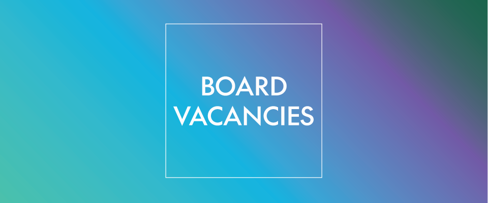 'Board Vacancies' with gradient behind wording