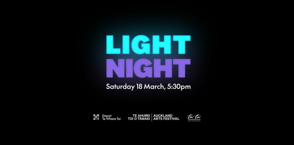 Banner for Light Night at DEPOT, Saturday 18 March 5:30pm